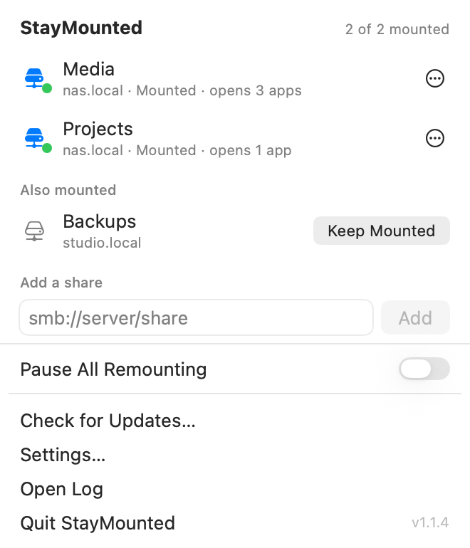 StayMounted menu listing two watched shares marked Mounted, an Also mounted share, an Add a share field, a Pause All Remounting switch, and Check for Updates, Settings, Open Log and Quit
